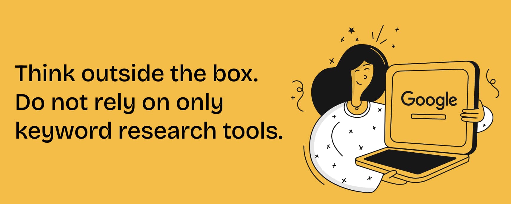 think outside the box with zero volume keywords.